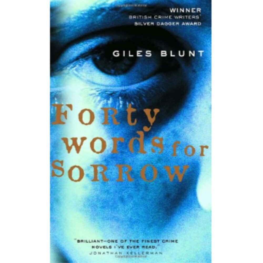 4/$30 Bundle; "Forty Words For Sorrow" by Giles Blunt